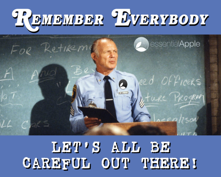 let's be careful out there let's be careful out there